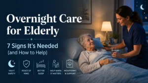 Overnight Care for Elderly